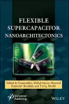 Flexible Supercapacitor Nanoarchitectonics cover