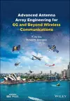 Advanced Antenna Array Engineering for 6G and Beyond Wireless Communications cover