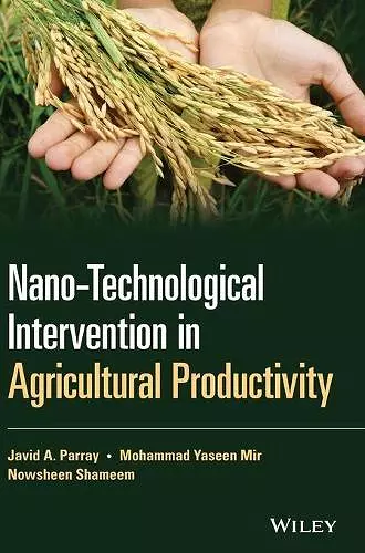 Nano-Technological Intervention in Agricultural Productivity cover