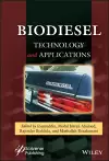 Biodiesel Technology and Applications cover