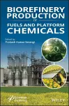 Biorefinery Production of Fuels and Platform Chemicals cover