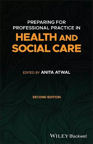 Preparing for Professional Practice in Health and Social Care cover