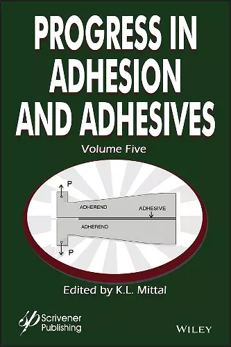 Progress in Adhesion and Adhesives, Volume 5 cover