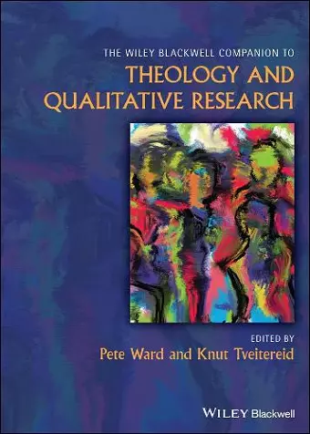 The Wiley Blackwell Companion to Theology and Qualitative Research cover