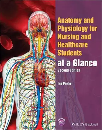 Anatomy and Physiology for Nursing and Healthcare Students at a Glance cover