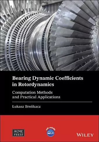 Bearing Dynamic Coefficients in Rotordynamics cover