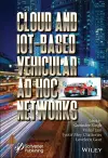 Cloud and IoT-Based Vehicular Ad Hoc Networks cover