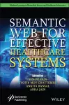 Semantic Web for Effective Healthcare Systems cover