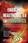 Enabling Healthcare 4.0 for Pandemics cover