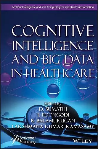 Cognitive Intelligence and Big Data in Healthcare cover