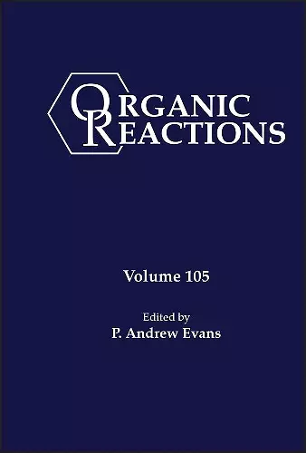 Organic Reactions, Volume 105 cover