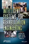 Intelligent Systems for Rehabilitation Engineering cover