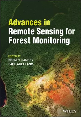 Advances in Remote Sensing for Forest Monitoring cover