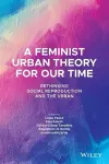 A Feminist Urban Theory for Our Time cover