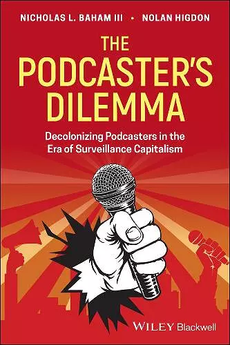 The Podcaster's Dilemma cover