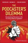 The Podcaster's Dilemma cover