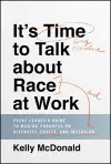 It's Time to Talk about Race at Work cover