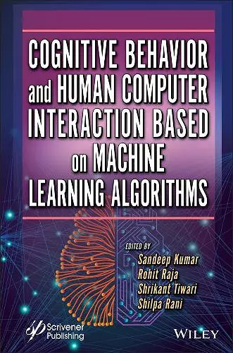 Cognitive Behavior and Human Computer Interaction Based on Machine Learning Algorithms cover