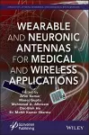 Wearable and Neuronic Antennas for Medical and Wireless Applications cover