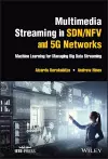 Multimedia Streaming in SDN/NFV and 5G Networks cover