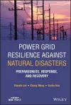 Power Grid Resilience against Natural Disasters cover