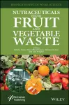 Nutraceuticals from Fruit and Vegetable Waste cover