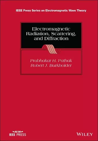 Electromagnetic Radiation, Scattering, and Diffraction cover