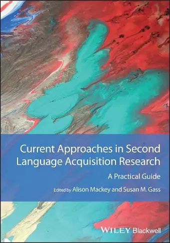 Current Approaches in Second Language Acquisition Research cover