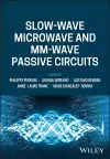 Slow-wave Microwave and mm-wave Passive Circuits cover