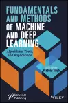 Fundamentals and Methods of Machine and Deep Learning cover