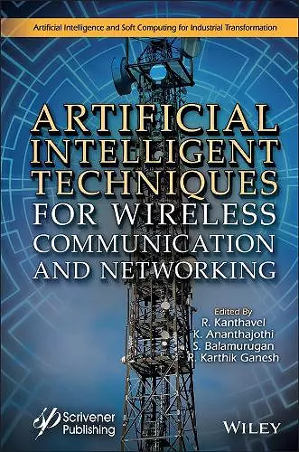 Artificial Intelligent Techniques for Wireless Communication and Networking cover