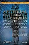 Artificial Intelligent Techniques for Wireless Communication and Networking cover