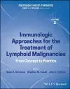 Precision Cancer Therapies, Immunologic Approaches for the Treatment of Lymphoid Malignancies cover