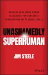 Unashamedly Superhuman cover