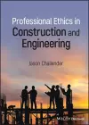 Professional Ethics in Construction and Engineering cover