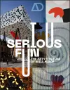 Serious Fun: The Arty–tecture of Will Alsop cover