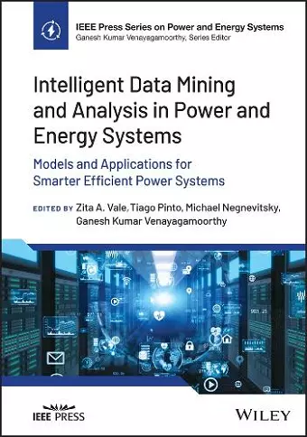 Intelligent Data Mining and Analysis in Power and Energy Systems cover