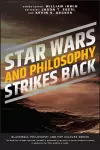 Star Wars and Philosophy Strikes Back cover