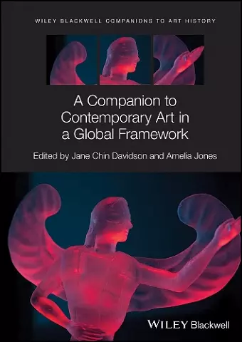 A Companion to Contemporary Art in a Global Framework cover