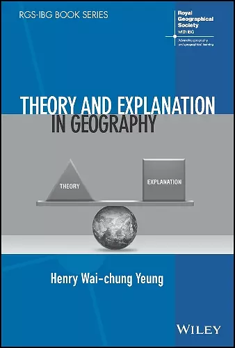 Theory and Explanation in Geography cover