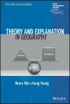 Theory and Explanation in Geography cover