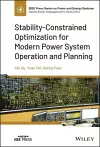 Stability-Constrained Optimization for Modern Power System Operation and Planning cover