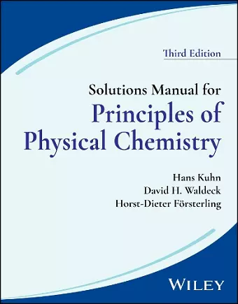 Solutions Manual for Principles of Physical Chemistry, 3rd Edition cover