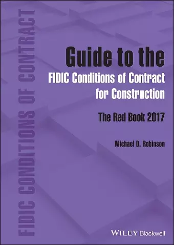 Guide to the FIDIC Conditions of Contract for Construction cover