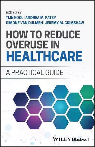 How to Reduce Overuse in Healthcare cover