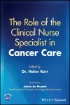 The Role of the Clinical Nurse Specialist in Cancer Care cover
