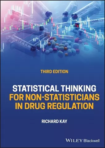 Statistical Thinking for Non-Statisticians in Drug Regulation cover