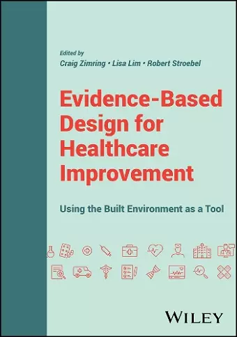 Evidence-Based Design for Healthcare Improvement cover