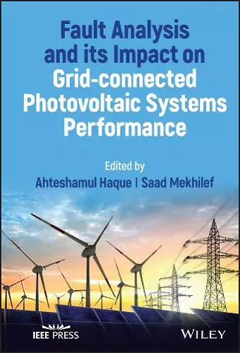 Fault Analysis and its Impact on Grid-connected Photovoltaic Systems Performance cover