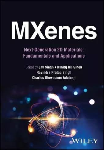 MXenes: Next-Generation 2D Materials cover